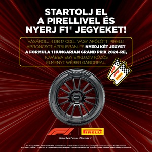 Vásároljon 4 db 17 coll vagy afölötti Pirelli nyári vagy négyévszakos abroncsot áprilisban, és nyerjen 2 jegyet a Forma 1 magyar nagydíjra!